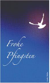 Pfingsten ist im alten wie auch neuen testament von bedeutung. Frohe Pfingsten Evangelische Kirchengemeinde Schloss Holte Stukenbrock