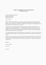 You need to provide several types of documentation when you apply for a position or when you go to an. How To Write A Cover Letter For A Teaching Job Inspirational Sample Application Letter Teaching Job Amazing Cover Letter Sample 3axid
