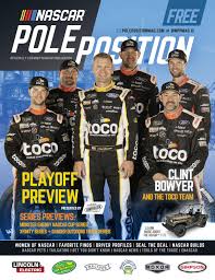 11 for 77 laps margin of. Nascar Pole Position 2019 Aug Sep Edition By A E Engine Issuu
