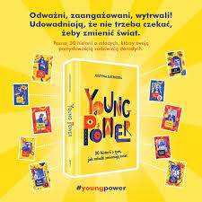 30 historii o tym jak młodzi zmieniają świat Lubimyczytac Pl Ech Ta Straszna Dzisiejsza Mlodziez Prychneliscie To Czytajcie Dalej Justyna Suchecka W Ksiazce Young Power Przedstawia Wam Mlodych Naukowcow Sportowcow Artystow Spolecznikow Inspiruja Rowiesnikow Zadziwiaja Doroslych