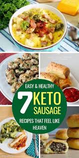 Delicious Keto Sausage Recipes Heaven Is For Real Sausage Recipes Sausage Dinner Sausage Crockpot Recipes