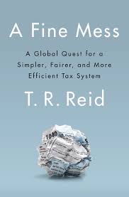 Our newest coupon code was added on february 23, 2021. A Fine Mess A Global Quest For A Simpler Fairer And More Efficient Tax System Reid T R 9781594205514 Amazon Com Books