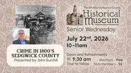 Senior Wednesday – Crime in 1800’s Sedgwick County