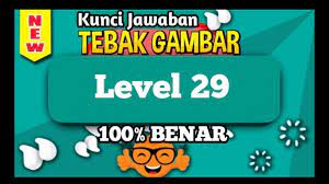 Versi ini untuk bahasa indonesia. Kunci Jawaban Tebak Gambar Level 29 Dua Puluh Sembilan Update Terbaru Akhir Tahun 2019 Youtube