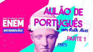 Intensivão do ENEM! Aulão de Português com Ruth Alves