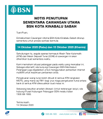 Bank simpanan nasional kota kinabalu. Bsn Malaysia Notis Penutupan Sementara Cawangan Utama Facebook