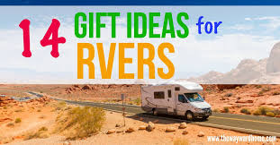 Gift cards are made available and provided by doordash inc. 60 Best Gift Ideas For Rv Owners Practical Unique Ideas For 2021 The Wayward Home 2021