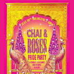 Chai & Roses Pride Party
