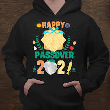 Passover begins at sundown on saturday, march 27, 2021. Happy Passover Seder Quarantine Passover 2021 Face Shirt