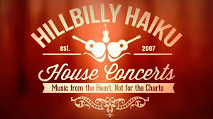 Hillbilly Haiku House Show Dec 7 2019 6 00pm