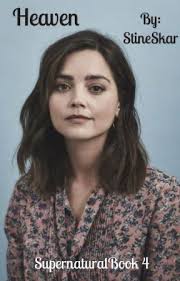 Heaven ~ Supernatural Book 4