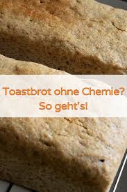 Dinkel Vollkorn Toastbrot Selbst Gemacht Gesundheit Leben Rezept Toastbrot Rezepte Mit Bananen Saure Sahne Rezepte