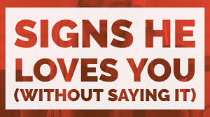 I've been in both the situations i just stated above. 32 Signs He Loves You Without Saying It Actions That Mean I Love You