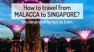 You may read the information provided in this article for comprehensive guide for bus from singapore to melaka. How To Get From Malacca To Singapore Northern Vietnam