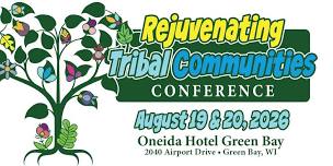 Rejuvenating Tribal Communities Conference