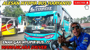 > putar suara telolet po. Wawancara Eps 4 Alesan Driver Di Po Bus Haryanto Hr 098 Youtube