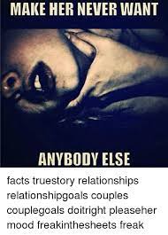 The humor in that message is not funny. Freaky Couples Memes