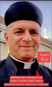 Message of Faith and Divine Help from Father Charles Saad in Edmonton,  Canada