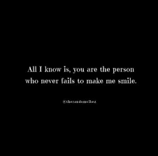 #9 sometimes i feel like i've got a smile glued to my lips, and by sometimes, i mean whenever you're around! Collection 80 You Make Me Smile Quotes To Uplift Your Mood Quoteslists Com Number One Source For Inspirational Quotes Illustrated Famous Quotes And Most Trending Sayings