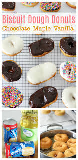 Then make a hole in the center of the dough. Biscuit Dough Donuts Chocolate Maple Vanilla Video Gluesticks Blog