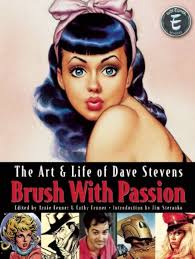 Amazon.com: Brush With Passion: The Art and Life of Dave Stevens:  9781599290461: Stevens, Dave, Fenner, Arnie, Fenner, Cathy, Steranko, Jim:  圖書