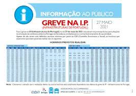 Informação sobre carreiras, horários, paragens e percursos dos comboios da fertagus. Greve I P Infraestruturas De Portugal 27 De Maio