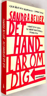 Hon driver en av sveriges största bloggar och har givit ut tre romaner. Det Handlar Om Dig Sandra Beijer 79 Sek