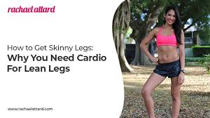 Maybe you would like to learn more about one of these? How To Get Skinny Legs Cardio For Fat Loss And Lean Legs