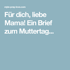 Fur Dich Liebe Mama Ein Brief Zum Muttertag Liebe Mama Ein Brief Muttertag