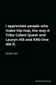 It contains samples of walk on the wild side by lou reed, what a waste by ian dury and the blockheads, spinning wheel by dr. Doja Cat Quote I Appreciate People Who Make Hip Hop The Way A Tribe Called Quest And Lauryn Hill And Krs One Did It