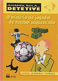 Jogador de futebol 27354 gifs. O Misterio Do Jogador De Futebol Em Portuguese Do Brasil Amazon De Jordi Sierra Fabra Bucher