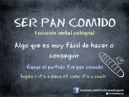 Ser Pan Comido Learn Spanish Online Spanish Expressions How To Speak Spanish