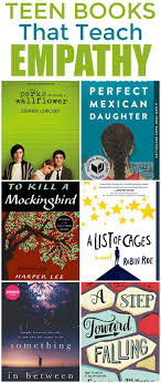 Teaching Empathy To Teens With Books Teaching Empathy Books For Teens Teens Reading