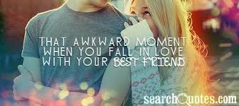 Falling In Love With Your Best Friend Quotes | Cute Love Quotes via Relatably.com