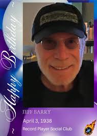 HAPPY 87th BIRTHDAY Jeff Barry (born Joel Adelberg; April 3, 1938) is a pop  music songwriter, singer and record producer. Among the most successful  songs that he has co-written in his career