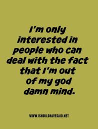 Funny Replies When People Say You Ve Lost Your Mind Funny Quotes Sarcasm Comebacks Lose Your Mind