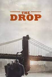 Movies that have gotten the seal of approval from viewers and critics on rotten tomatoes. The Drop 2014 Rotten Tomatoes