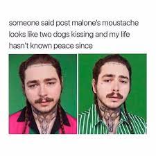 Post Malone Moustache 9gag