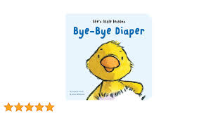 Lifes Little Lessons: Bye-Bye Diaper: Ford, Bernette, Williams, Sam:  9781915801340: Amazon.com: Books