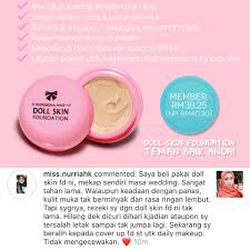 Berpegang kepada pepatah 'hina besi kerana karat, hina manusia kerana melarat'. Doll Skin Foundation Antara Produk Sendayu Tinggi Hq Facebook