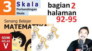 We did not find results for: Matematika Kelas 5 Bab 3 Halaman 87 91 Perbandingan Dan Skala Bse K13 Revisi 2018 Bagian 1 Youtube