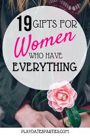 Birthday Gift For 60 Year Old Woman Who Has Everything 19 Gifts For The Woman Who Has Everything Birthday Gifts For Women Christmas Gifts For Mom Mom Birthday Gift