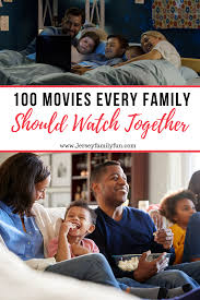 But deciding on a film that everybody wants to watch ain't easy (cue the sibling bickering). 100 Movies Every Family Should Watch Together Jersey Family Fun