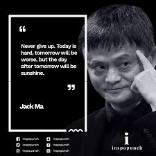 Jackma Jackmaquotes Alibaba Motivationalquotes Inspirationalquotes Nevergiveup Insp Daily Inspiration Quotes Work Quotes Inspirational Quotes Motivation