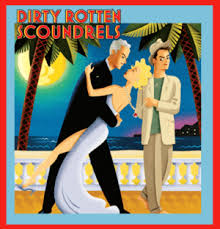 Theater Review: DIRTY ROTTEN SCOUNDRELS (Sonoma Arts Live Theatre Company  at Andrews Hall) - Stage and Cinema