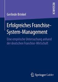 Drink bottling franchise contained many of the elements of the modern business format franchise. Erfolgreiches Franchise System Management Ebook Pdf Von Gerlinde Brinkel Portofrei Bei Bucher De