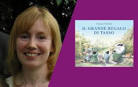 Intervista a Susan Varley, autrice de "Il grande regalo di Tasso"