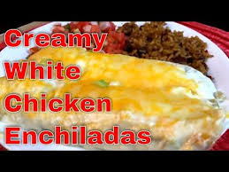 White Chicken Enchiladas Creamy White Enchilada Recipe Youtube Enchilada Recipes White Enchiladas Recipe White Chicken Enchiladas