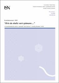 Pass derfor på at du er helt sikker på hvordan muntlig eksamen foregår på din skole. Usn Open Archive Hvis Du Skulle Vaert Spamann En Samtaleanalytisk Studie Av Sporsmal Uten Fasitsvar I Muntlig Eksamen I Norsk