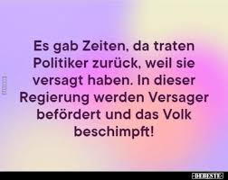 Es Gab Zeiten Da Traten Politiker Zuruck Weil Sie Versagt Lustige Bilder Spruche Witze Echt Lustig